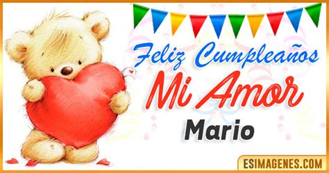 feliz cumpleaños mi amor mario